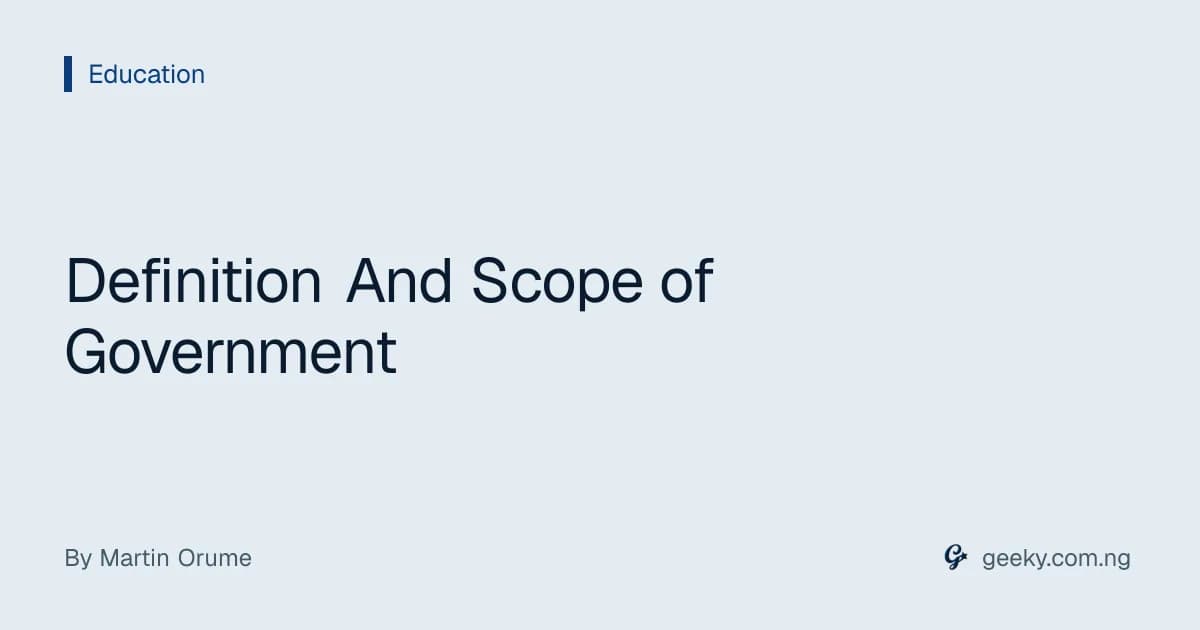 Definition And Scope of Government