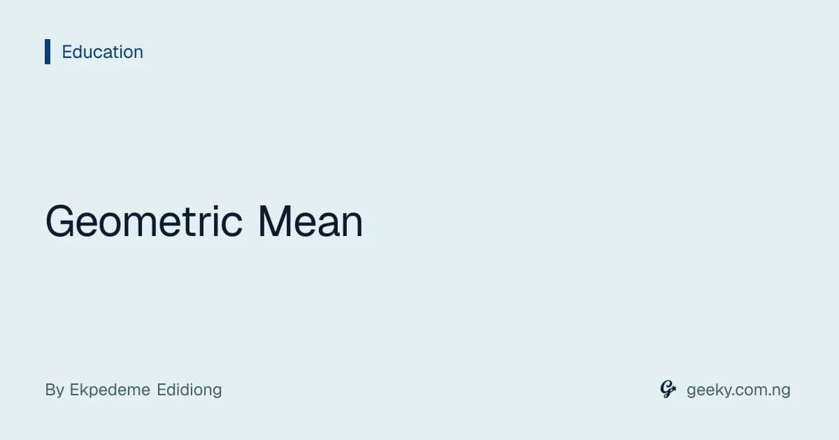 Geometric Mean