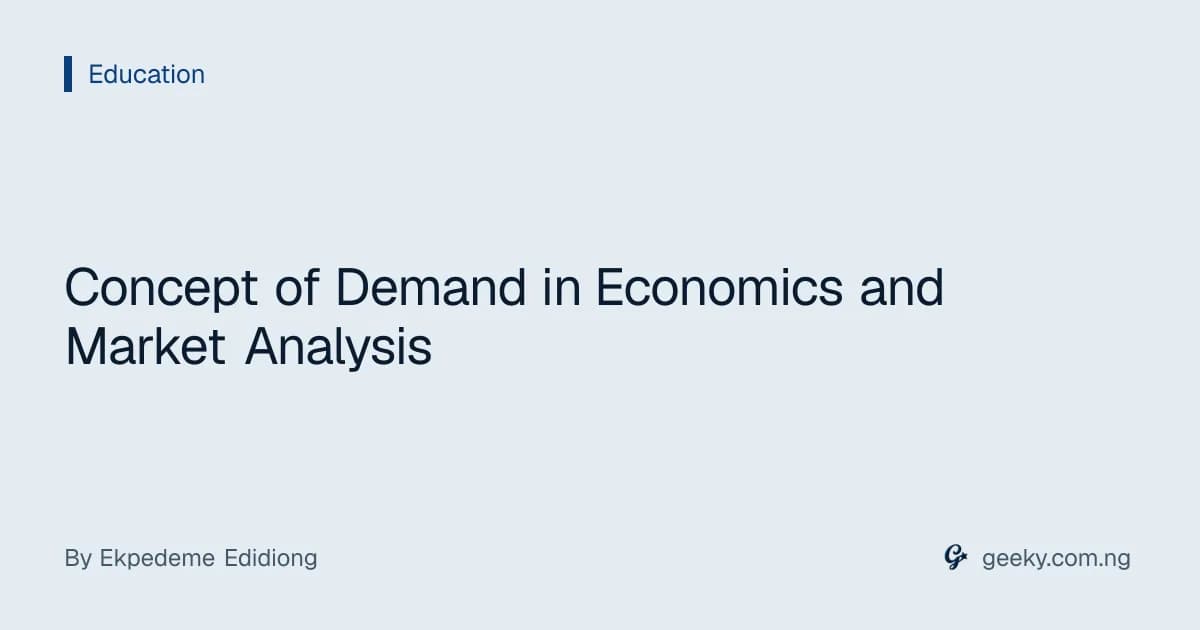 Concept of Demand in Economics and Market Analysis
