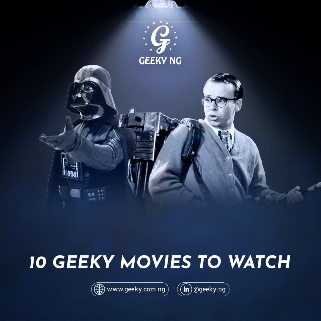 10 Geeky Movies To Watch
