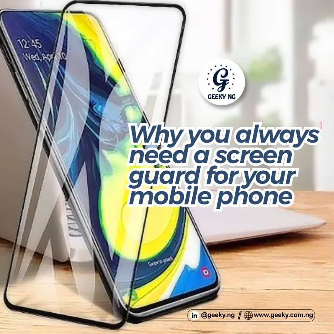 Why You Always Need A Screen Guard For Your Mobile Phone