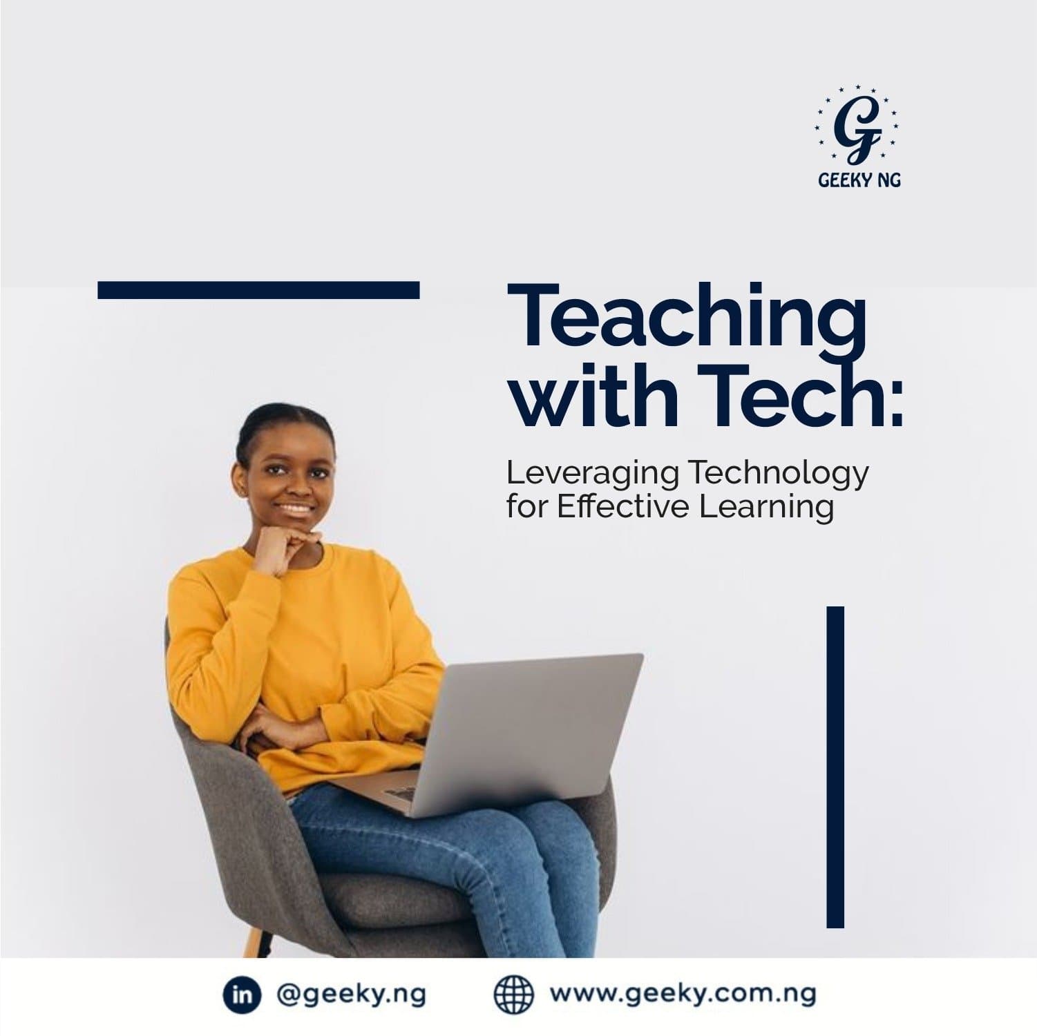 Teaching With Tech: Leveraging Technology For Effective Learning