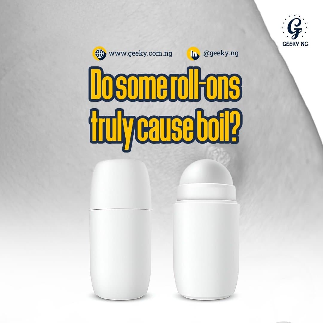 Do Some Roll-Ons Truly Cause Boil?
