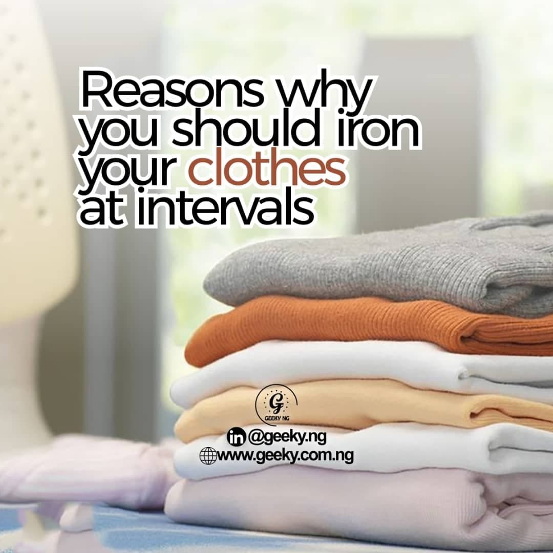 Reasons Why You Should Iron Your Clothes At Intervals
