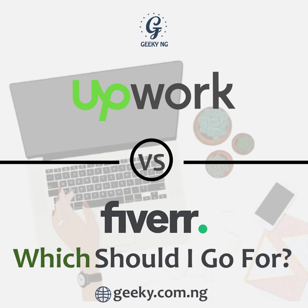 Upwork Vs Fiverr: Which Should I Go For?