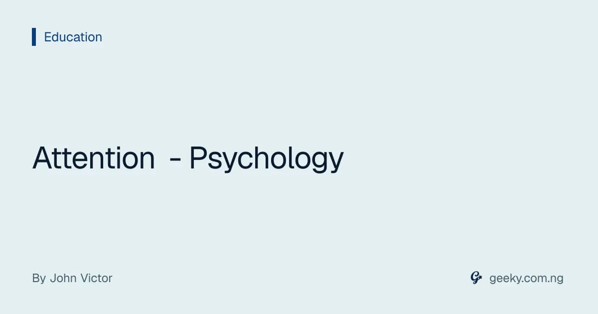 Attention - Psychology