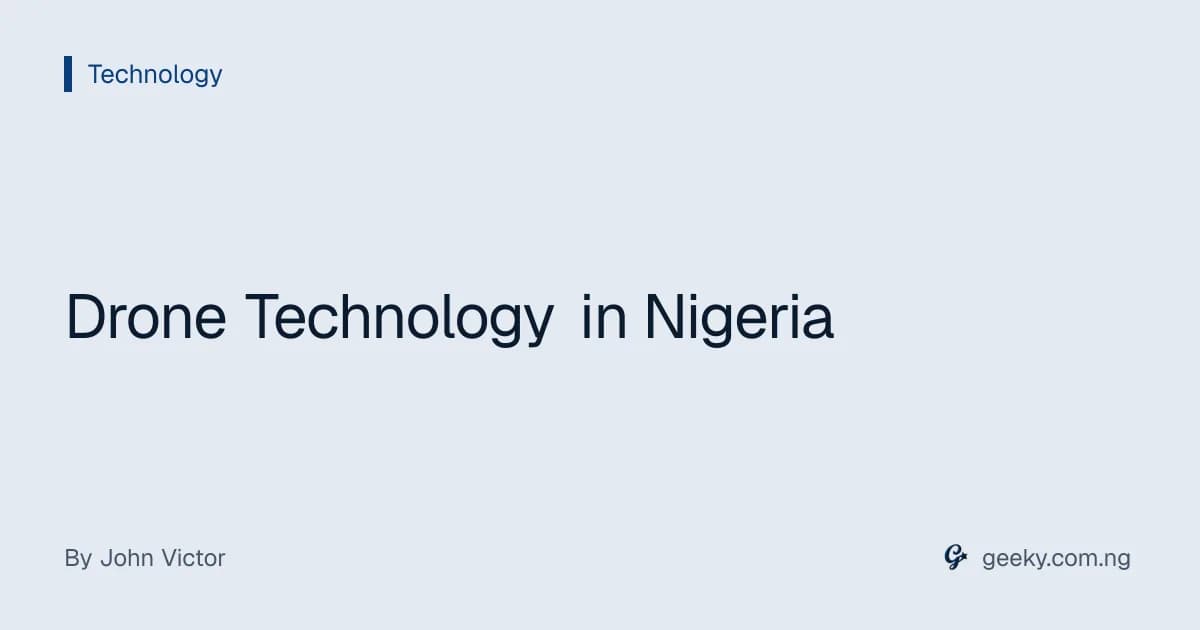 Drone Technology in Nigeria