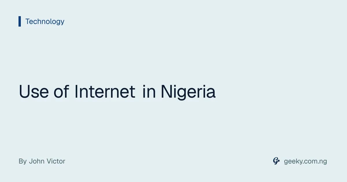 Use of Internet in Nigeria