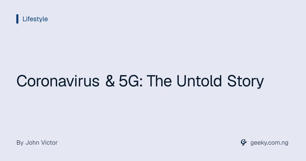 Coronavirus & 5G: The Untold Story