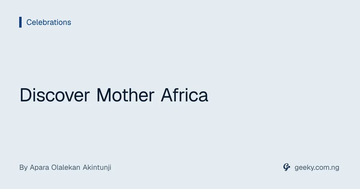 Discover Mother Africa