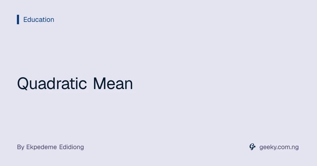 Quadratic Mean