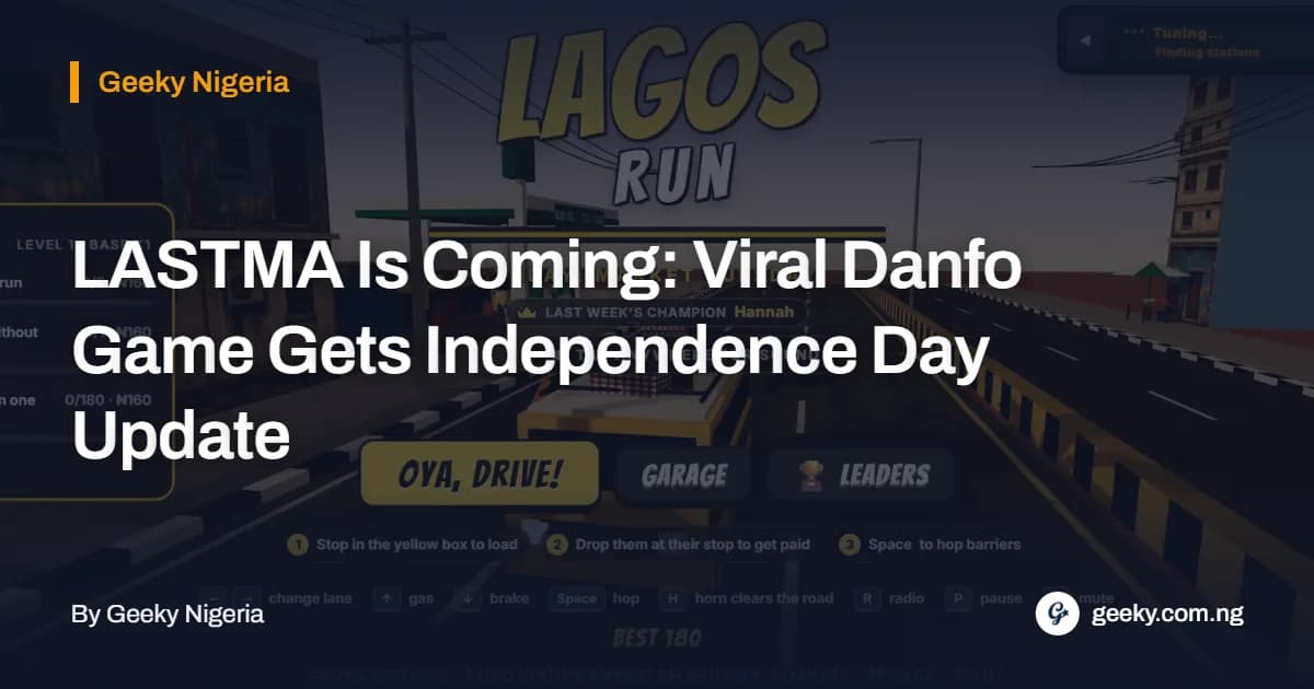 LASTMA Is Coming: Viral Danfo Game Gets Independence Day Update