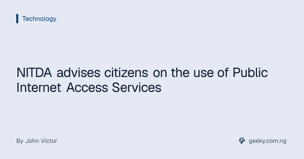 NITDA advises citizens on the use of Public Internet Access Services