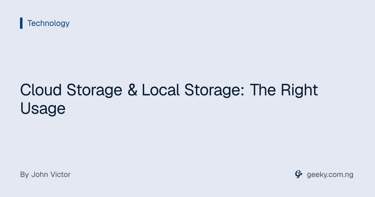 Cloud Storage & Local Storage: The Right Usage