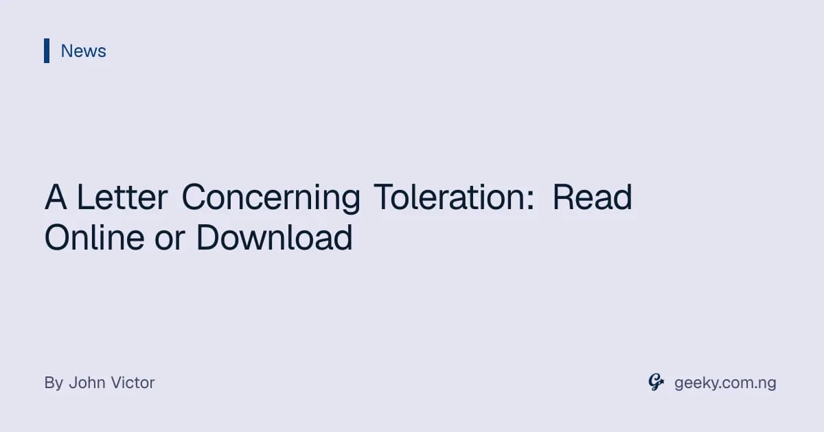 A Letter Concerning Toleration: Read Online or Download