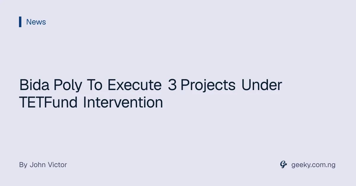Bida Poly To Execute 3 Projects Under TETFund Intervention