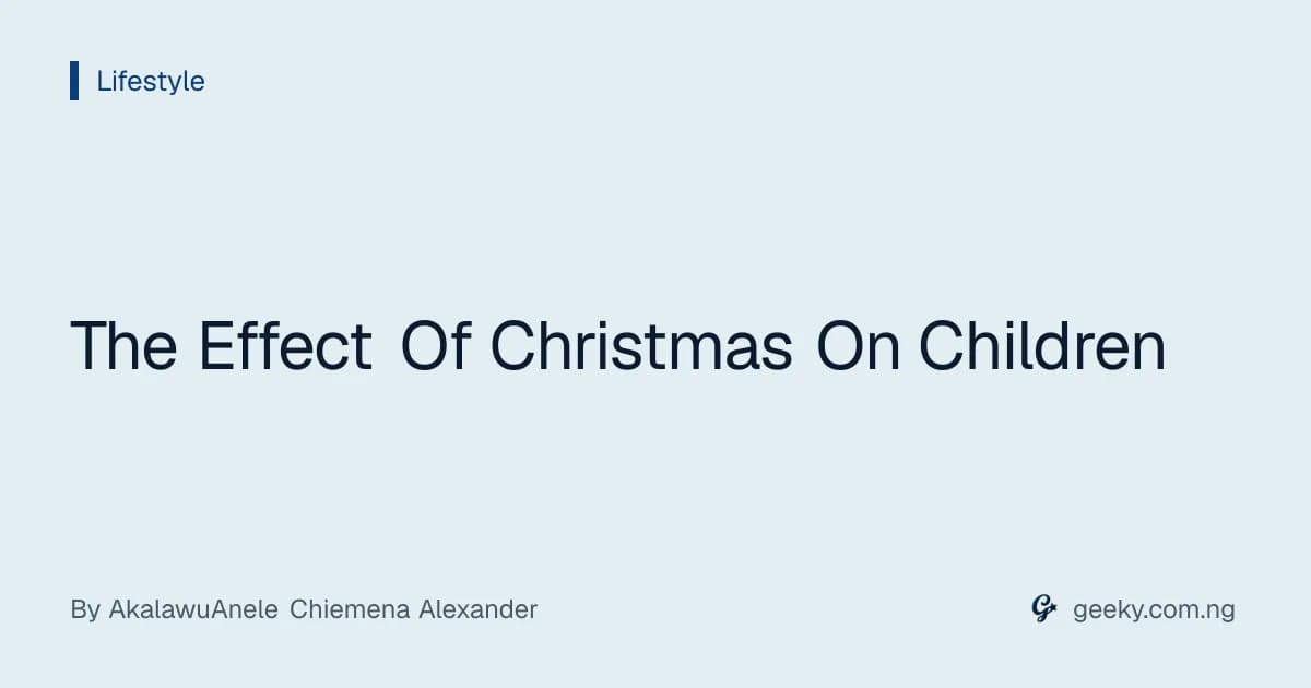 The Effect Of Christmas On Children