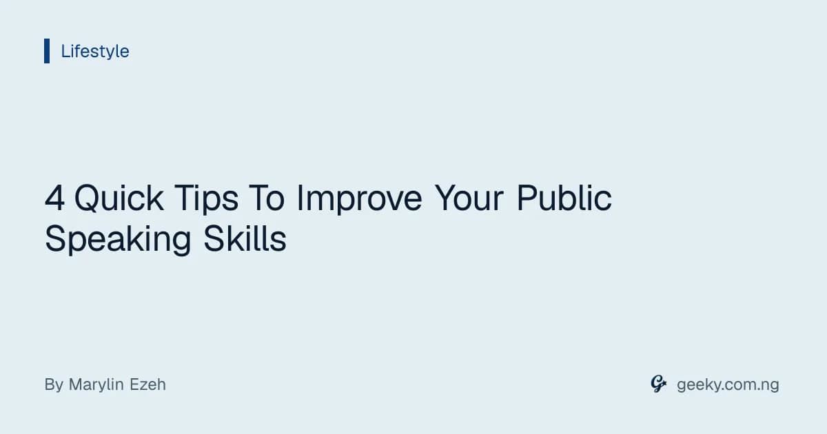 4 Quick Tips To Improve Your Public Speaking Skills