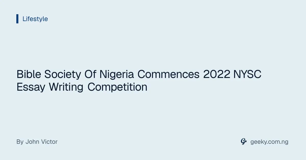 Bible Society Of Nigeria Commences 2022 NYSC Essay Writing Competition