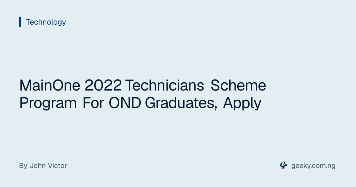 MainOne 2022 Technicians Scheme Program For OND Graduates, Apply