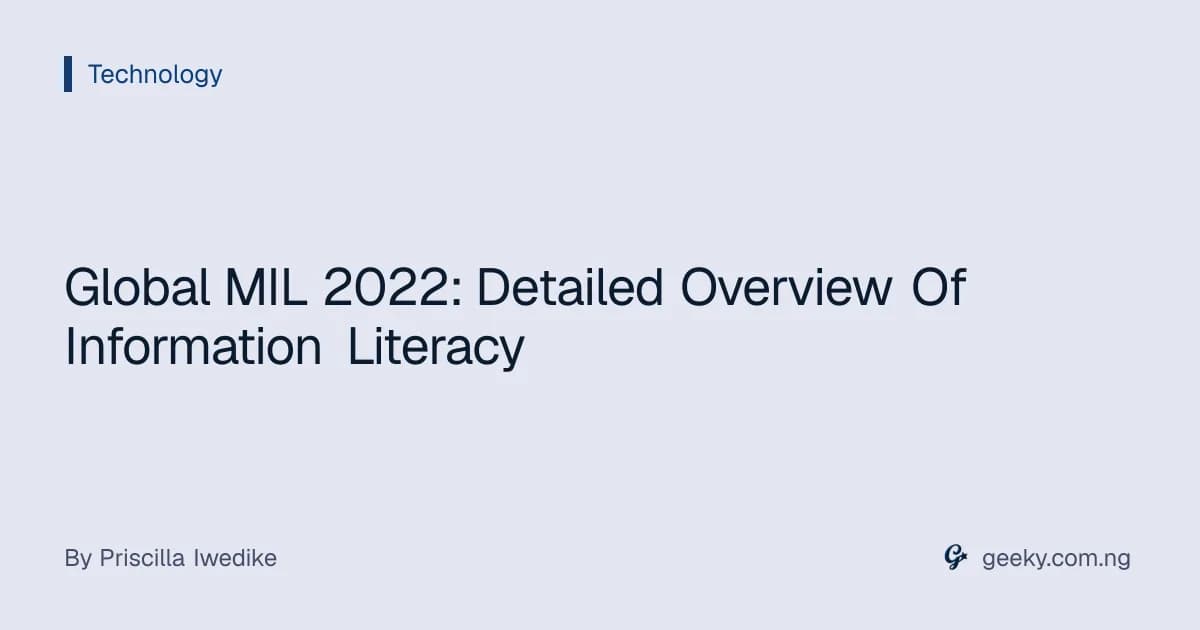 Global MIL 2022: Detailed Overview Of Information Literacy