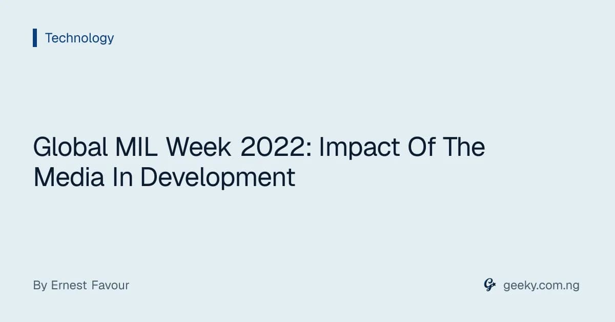 Global MIL Week 2022: Impact Of The Media In Development