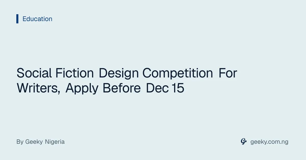 Social Fiction Design Competition For Writers, Apply Before Dec 15