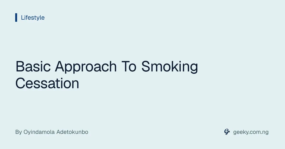 Basic Approach To Smoking Cessation