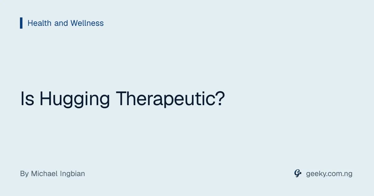 Is Hugging Therapeutic?