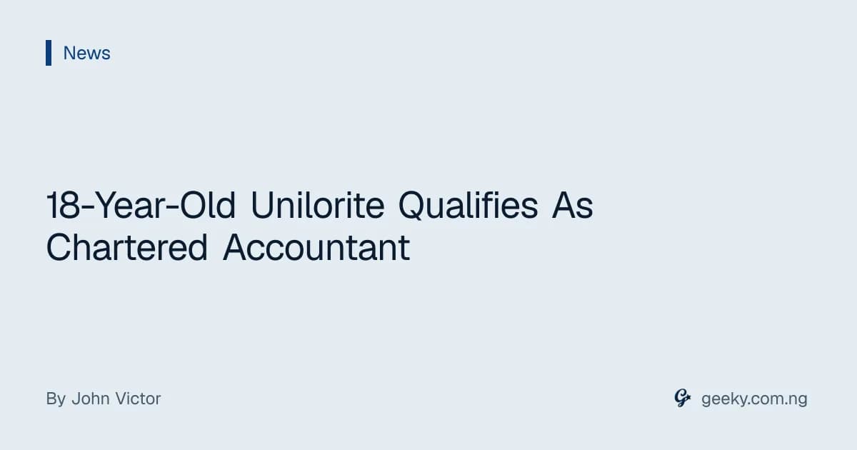 18-Year-Old Unilorite Qualifies As Chartered Accountant