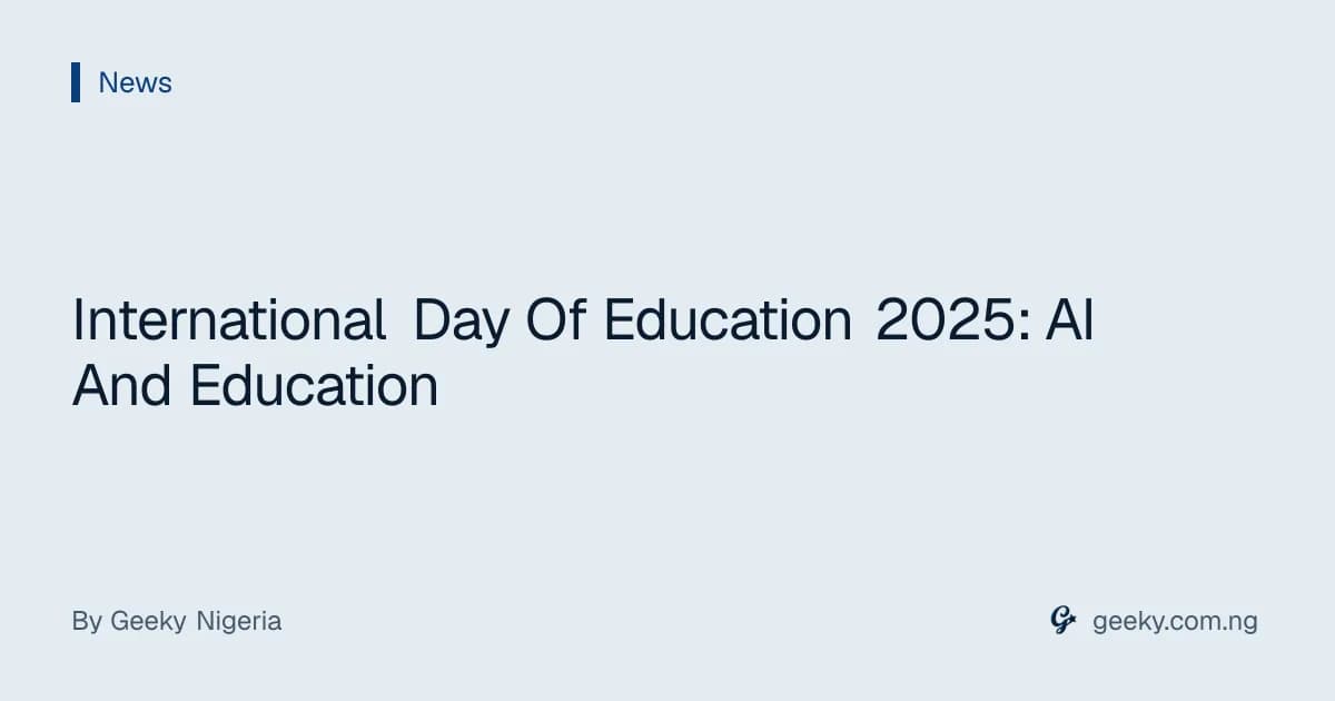 International Day Of Education 2025: AI And Education