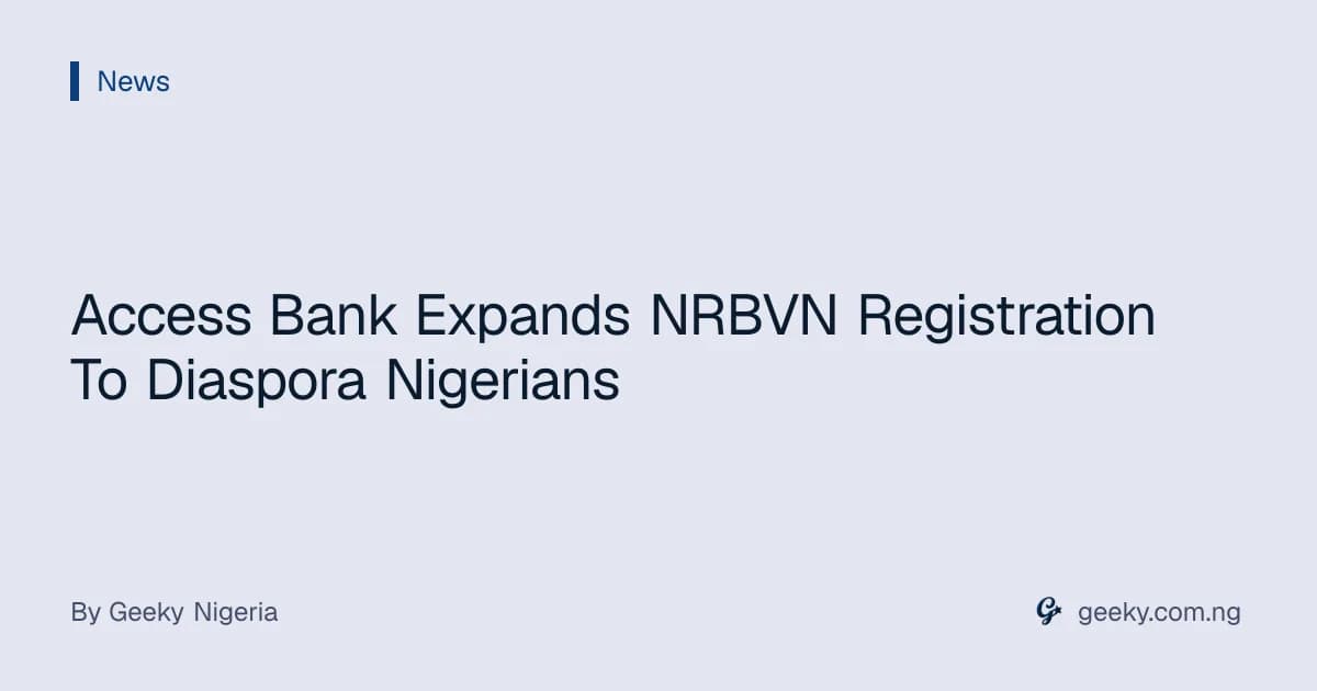 Access Bank Expands NRBVN Registration To Diaspora Nigerians