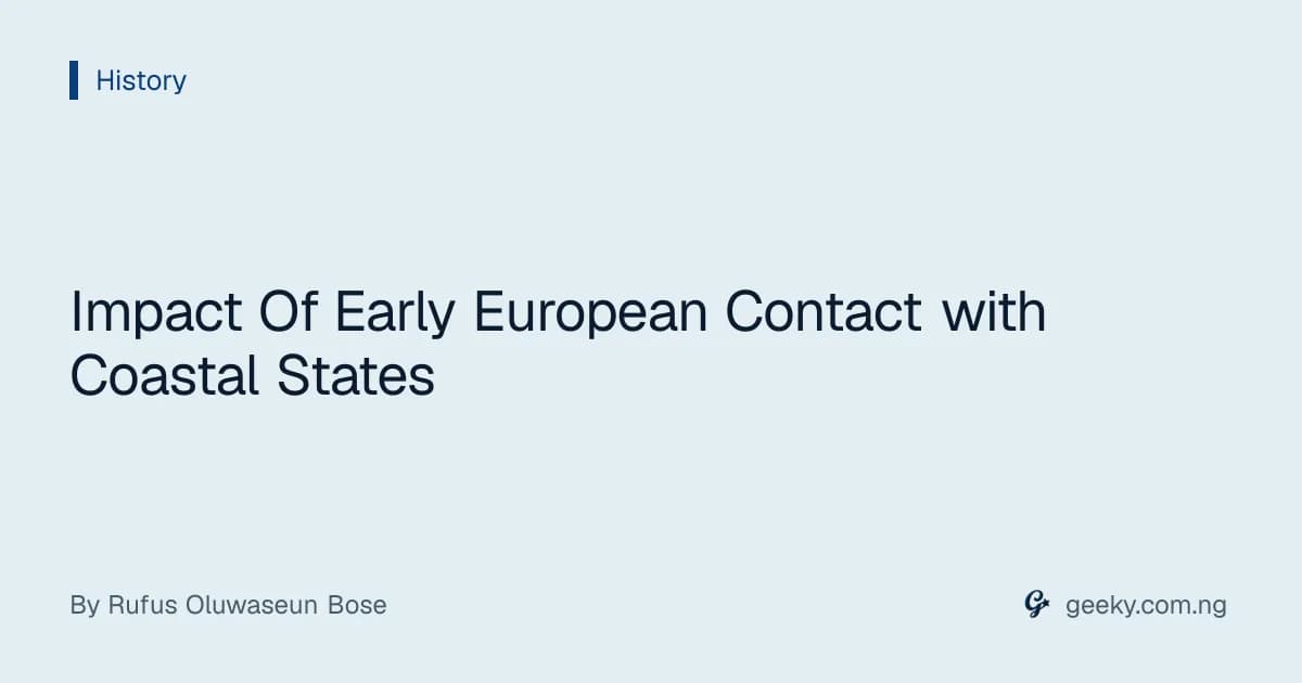 Impact Of Early European Contact with Coastal States