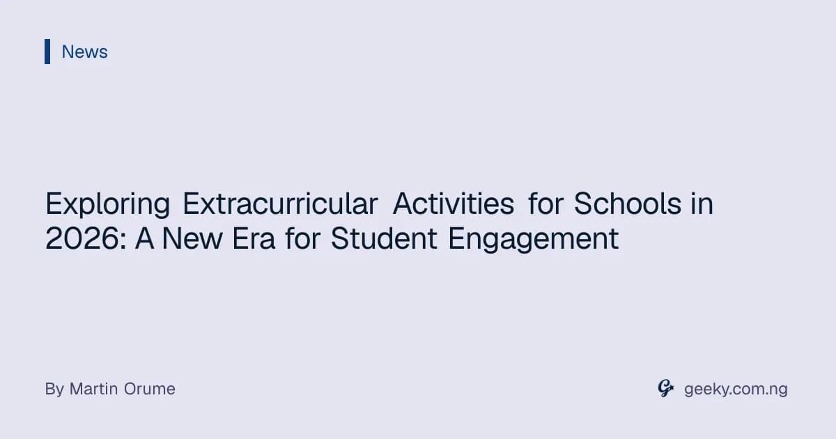 Exploring Extracurricular Activities for Schools in 2026: A New Era for Student Engagement