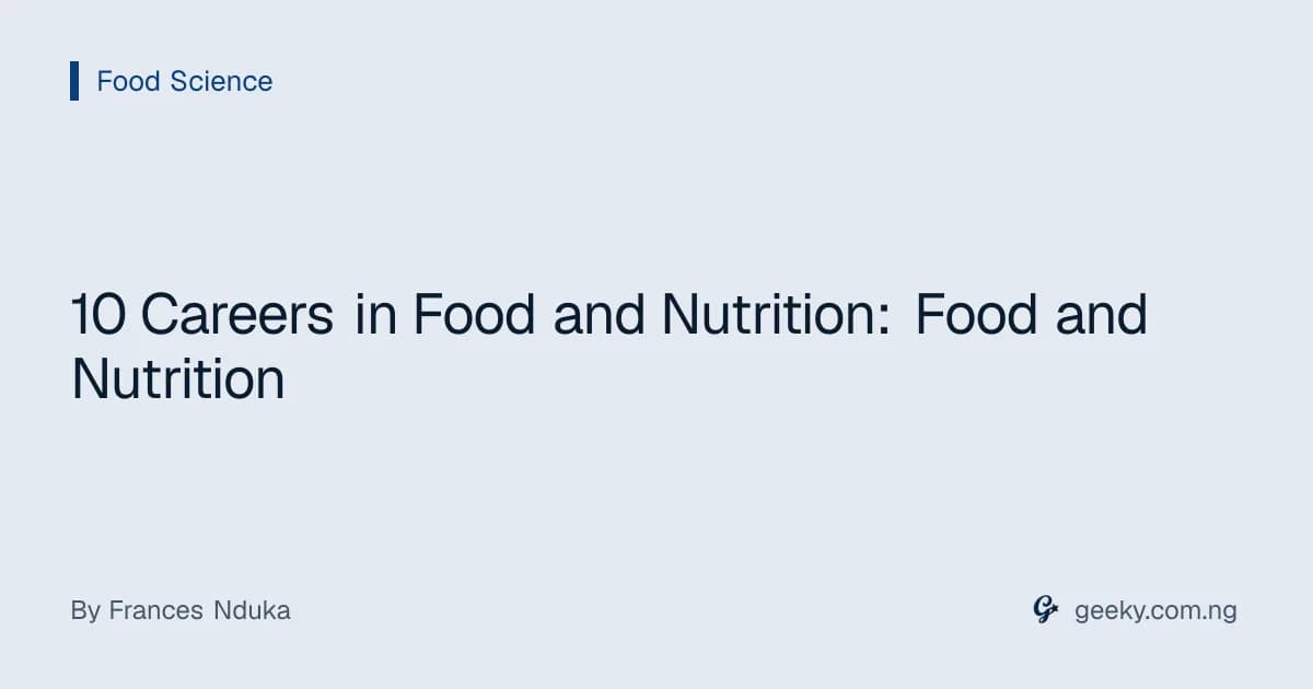 10 Careers in Food and Nutrition: Food and Nutrition