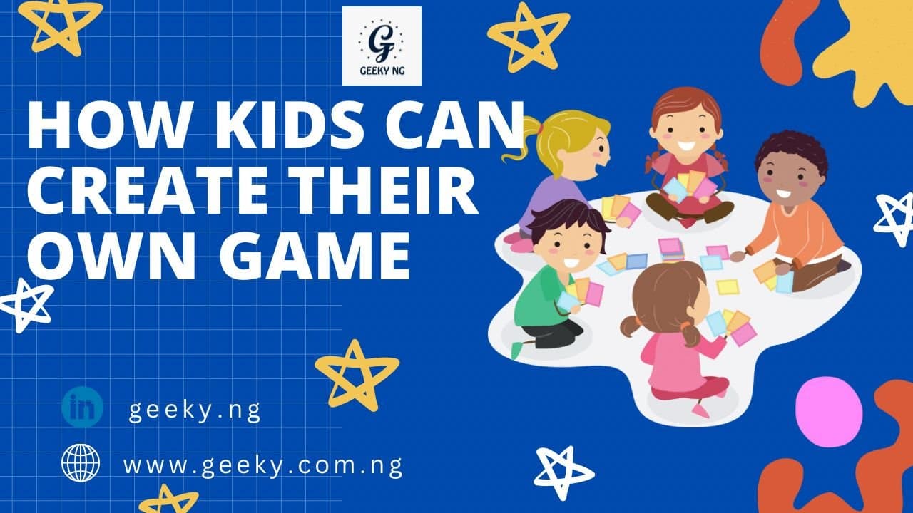 Children's Special: How Kids Can Create Their Own Game