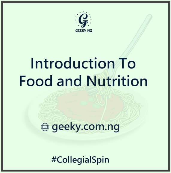 Introduction To Food And Nutrition