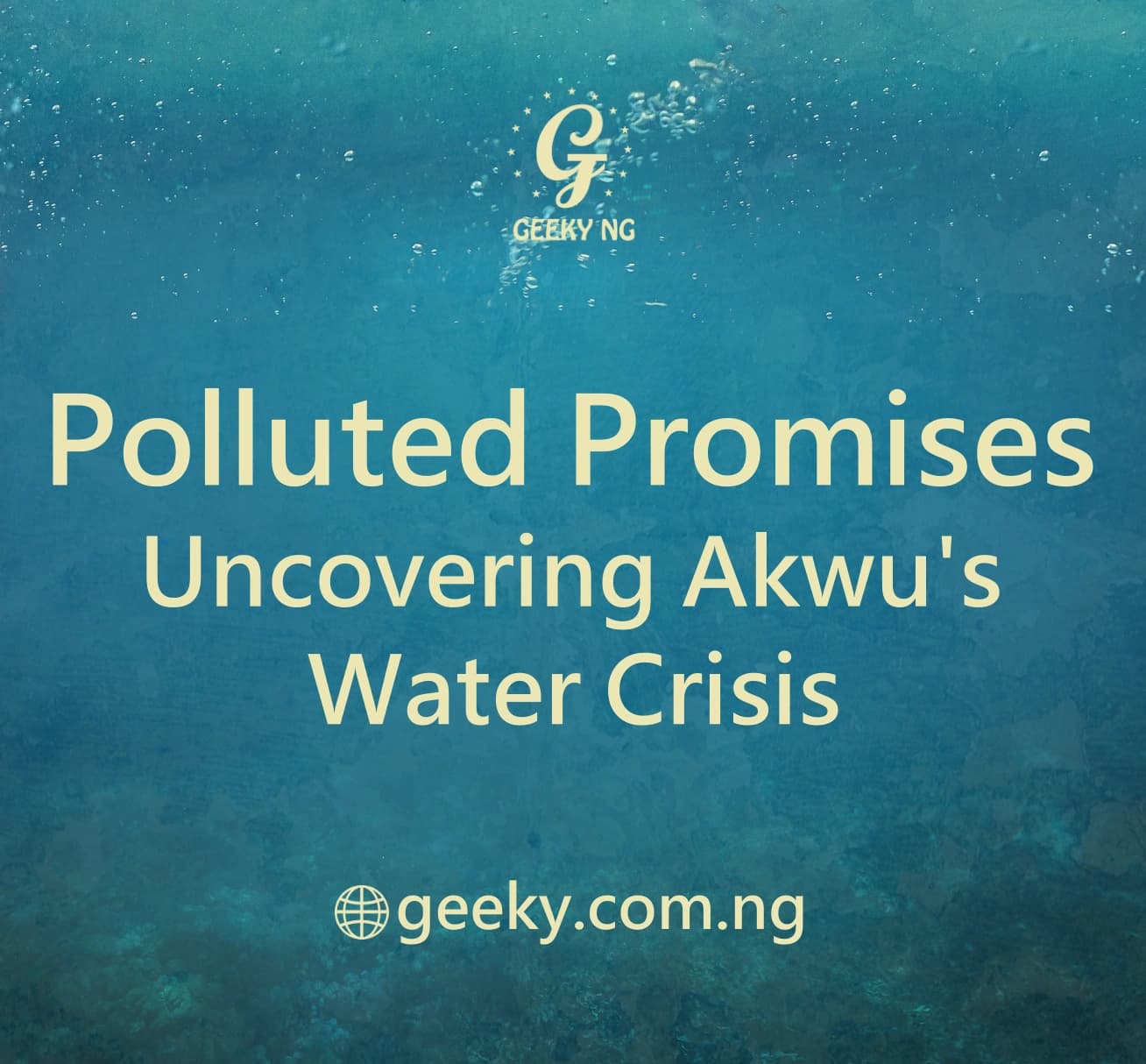 Polluted Promises: Uncovering Akwu's Water Crisis