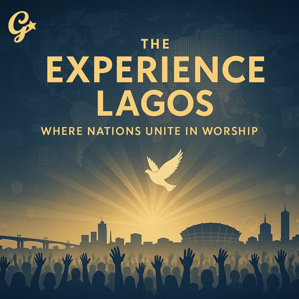 The Experience Lagos: Where Nations Unite In Worship