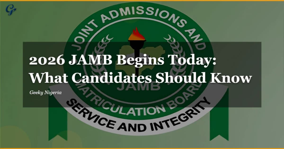 2026 JAMB Begins Today: What Candidates Should Know