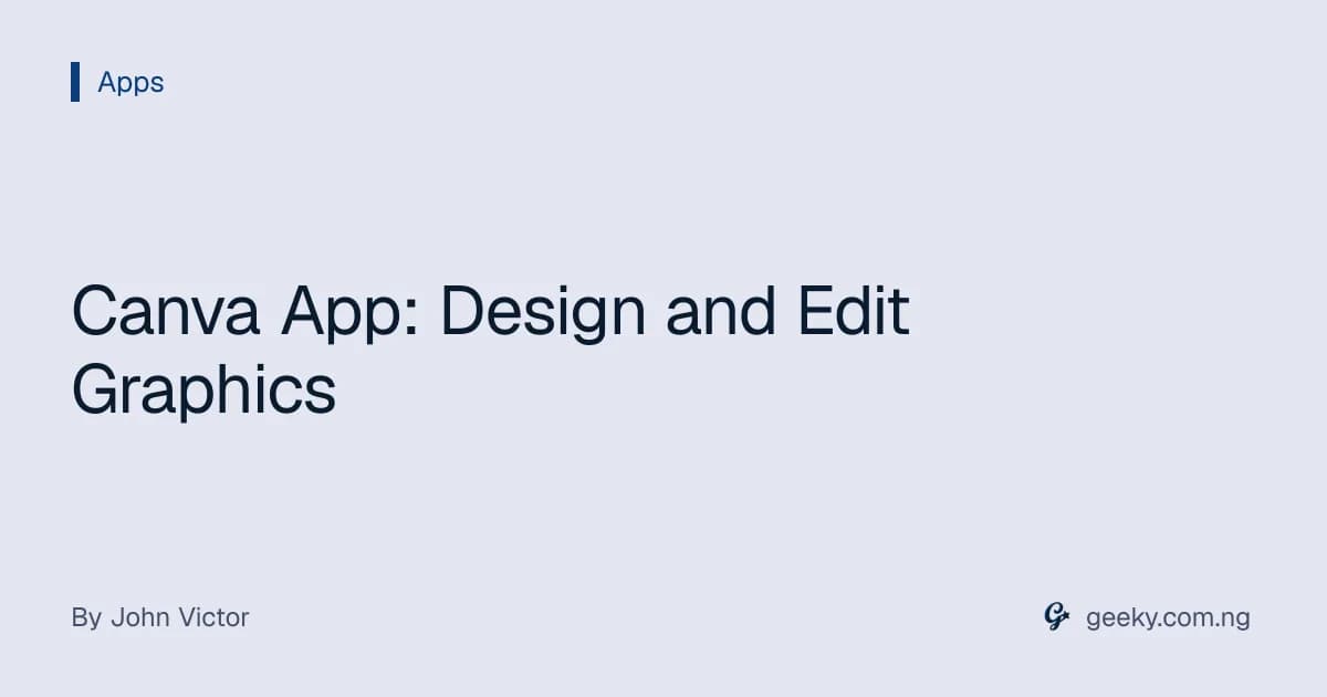 Canva App: Design and Edit Graphics