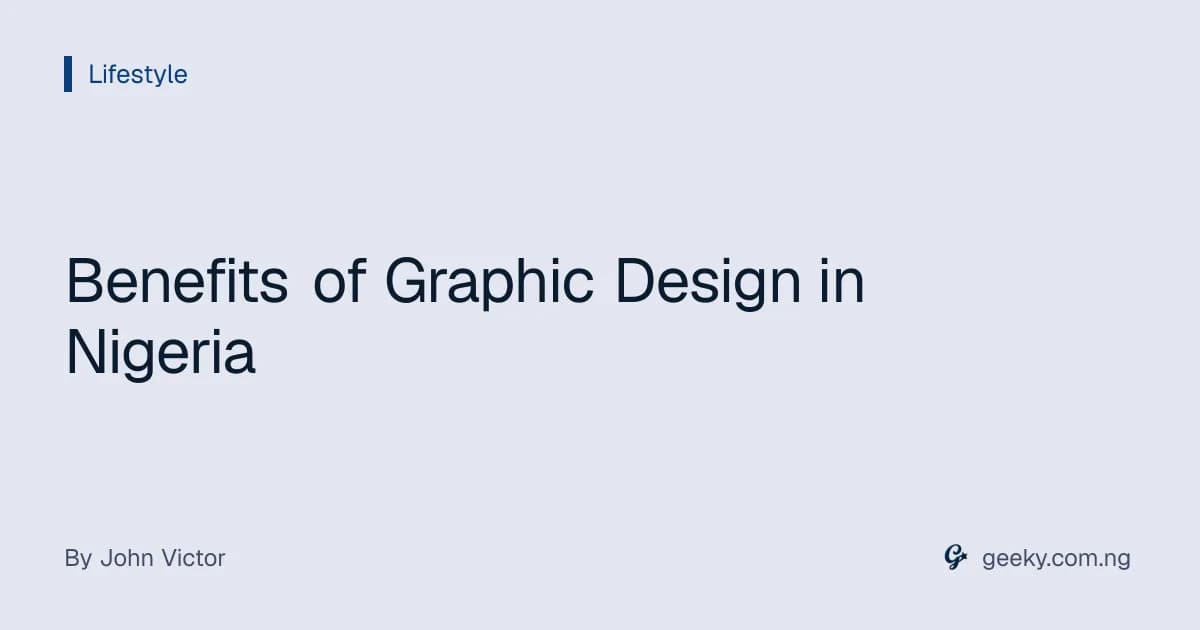 Benefits of Graphic Design in Nigeria