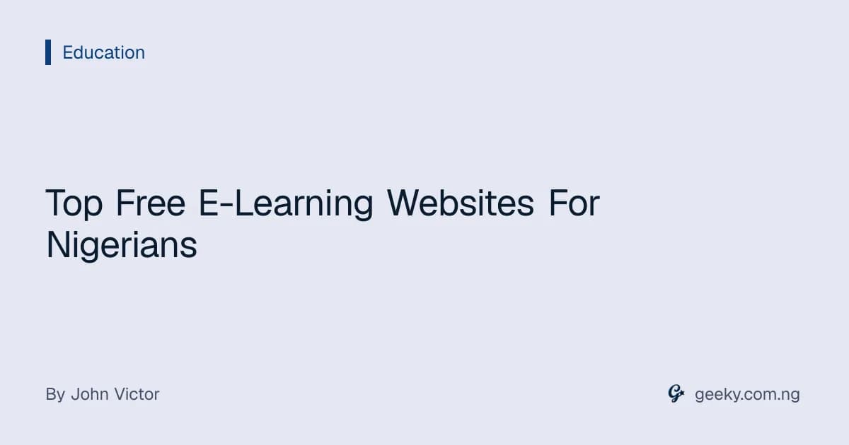 Top Free E-Learning Websites For Nigerians