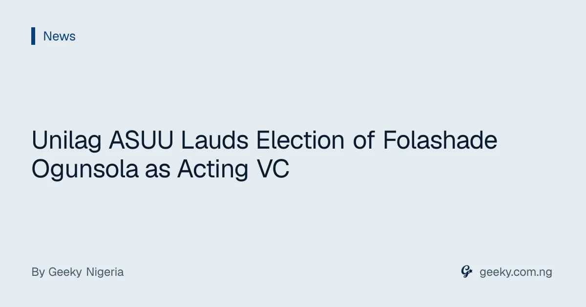 Unilag ASUU Lauds Election of Folashade Ogunsola as Acting VC