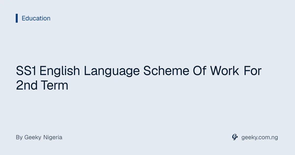 SS1 English Language Scheme Of Work For 2nd Term