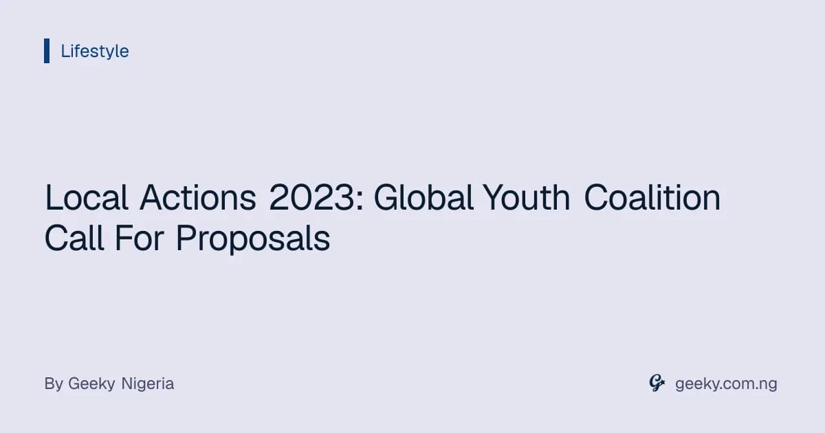 Local Actions 2023: Global Youth Coalition Call For Proposals