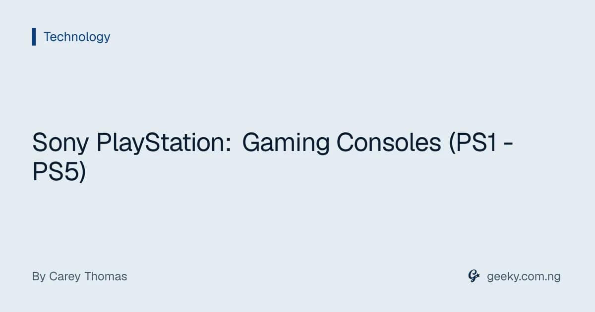 Sony PlayStation: Gaming Consoles (PS1 - PS5)