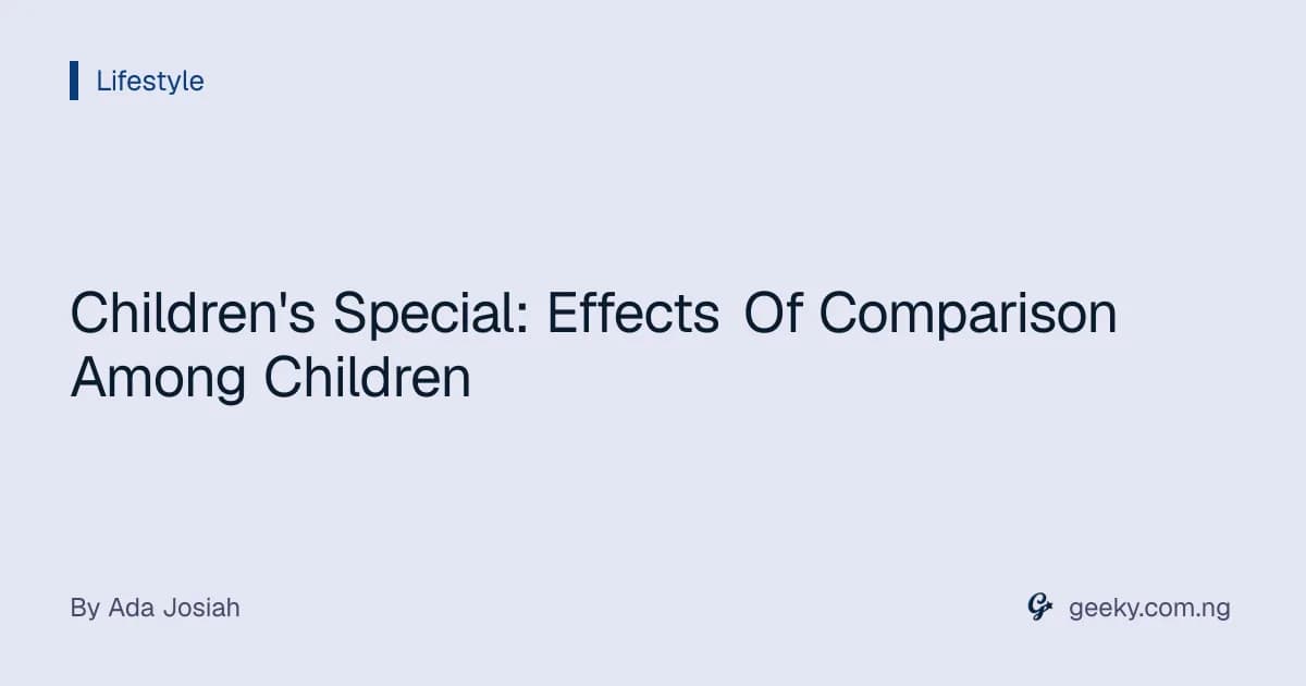 Children's Special: Effects Of Comparison Among Children