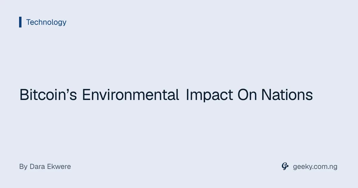 Bitcoin’s Environmental Impact On Nations