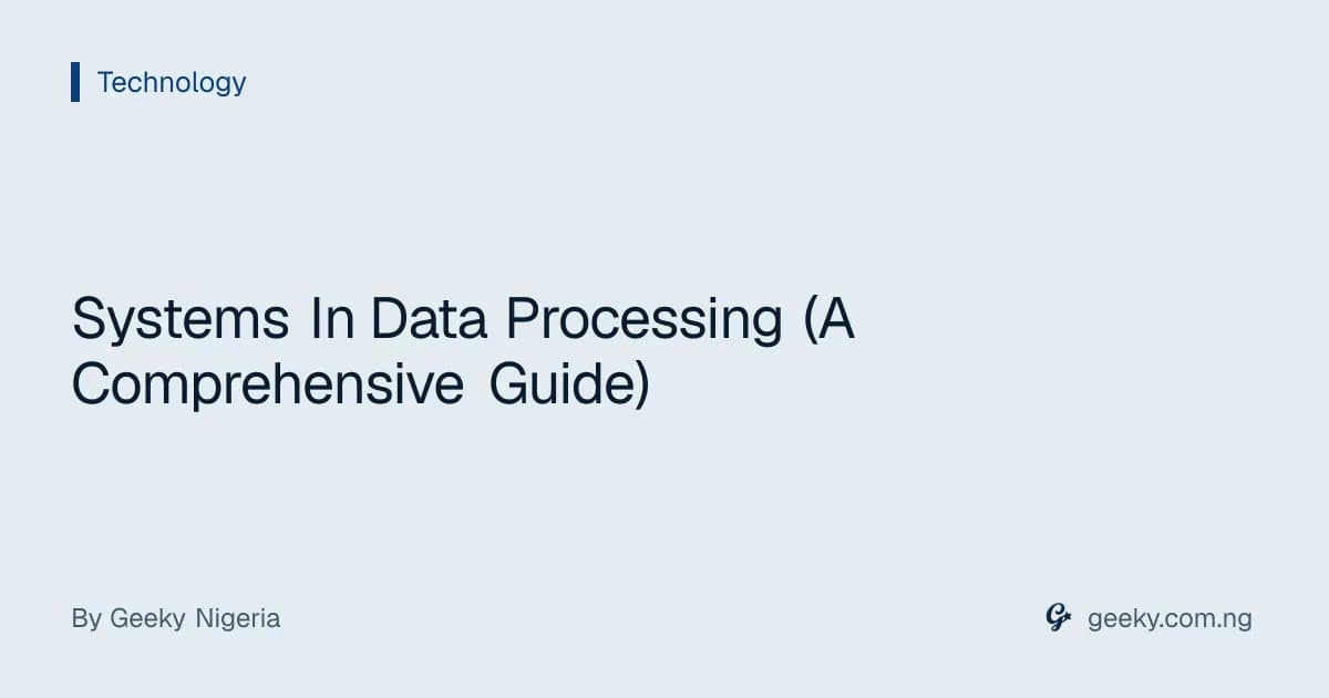 Systems In Data Processing (A Comprehensive Guide)